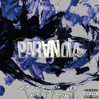 Paranoia by Stretch