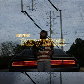 Reverse by Tejai Moore