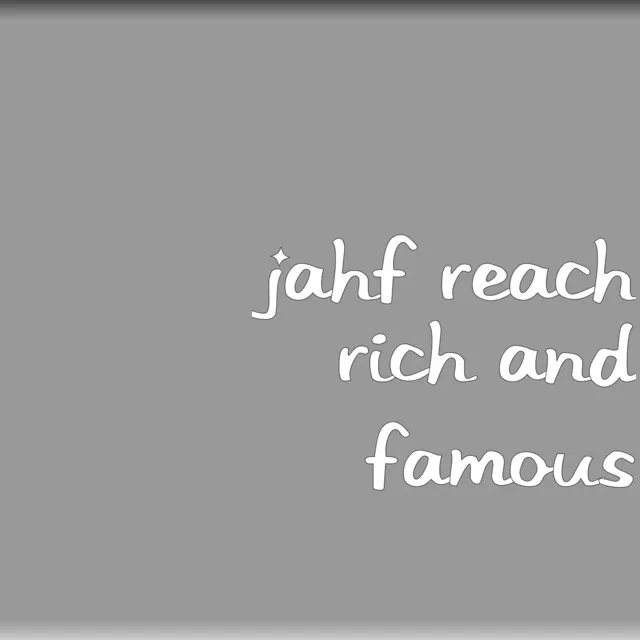 Rich and Famous