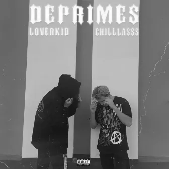 Deprimes by CHILLLASSS