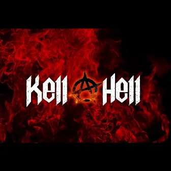 Kell a Hell by Kao