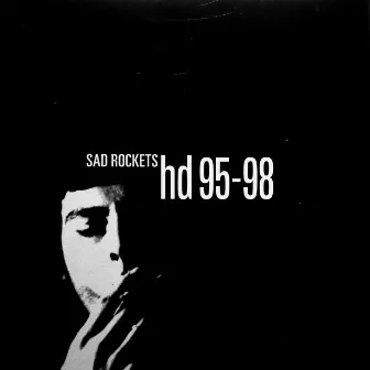 hd 95 - 98 by Sad Rockets