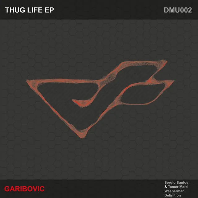 Thug Life - Sergio Santos & Tamer Malki Remix