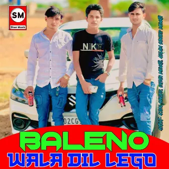 Baleno Walo Dil Lego by Rihan Mewati