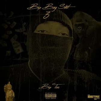 Big Boy Shit 3 by Big Tae