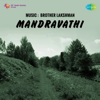 Mandravathi (Original Motion Picture Soundtrack) by Br. Lakshmanan