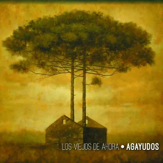 Los Viejos de Ahora by Agayudos