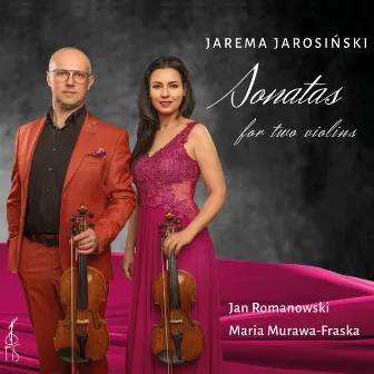 Jarema Jarosiński: Sonatas for two violins by Jan Romanowski