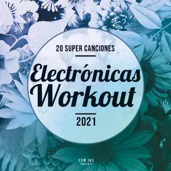 20 Super Canciones Electrónicas Workout 2021 by Crossfit Entrenamiento Fisico