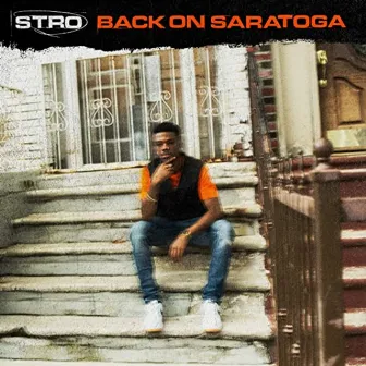 Back on Saratoga by Stro