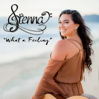 What a Feeling by Sienna