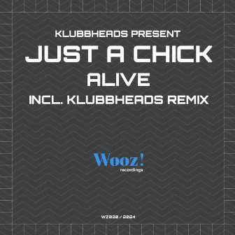 Alive by Just A Chick