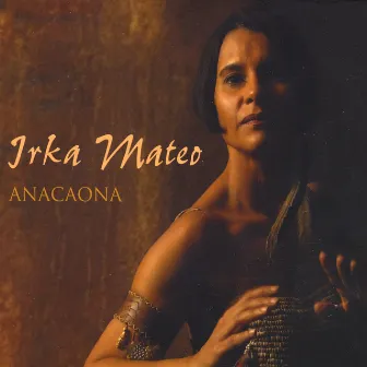 Anacaona by Irka Mateo