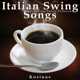 Italian Swing Songs by Yves Sanna