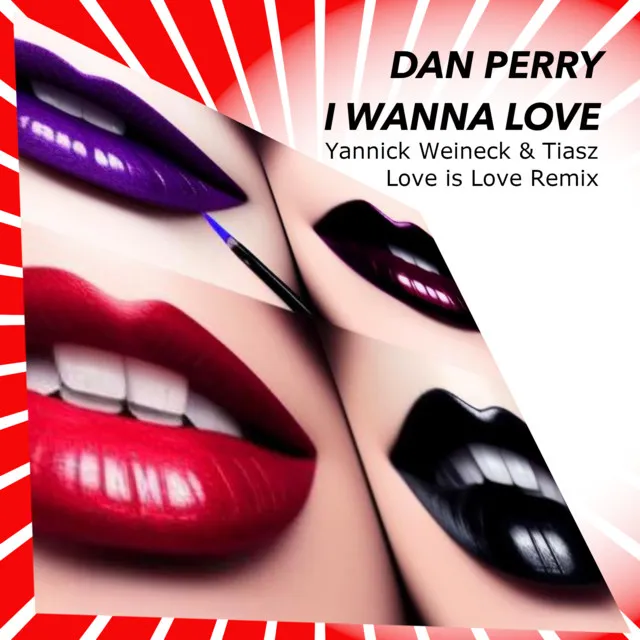 I Wanna Love - Yannick Weineck & Tiasz Love Is Love Remix