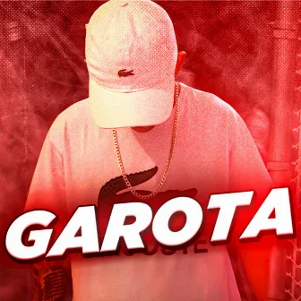 Garota by MC Duzin7