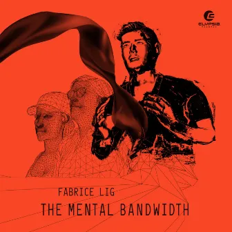 The Mental Bandwidth by Fabrice Lig