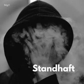 Standhaft by M4Y