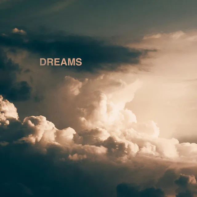 DREAMS