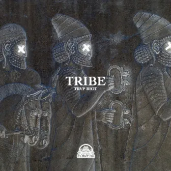 Tribe by TRVP RIOT