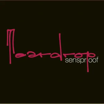 Teardrop by Sensproof