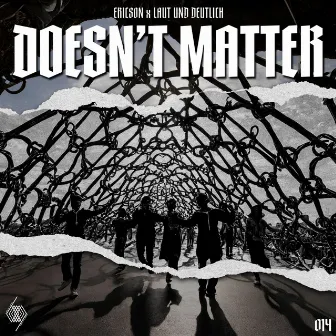 Doesn't Matter by Ericson (DE)