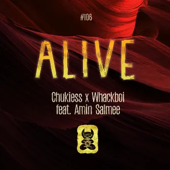 Alive by Chukiess & Whackboi