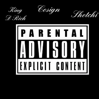 Cosign by King D Rich