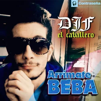 Arrimate Beba (feat Reedick) by DJF