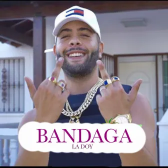 La Doy by Bandaga