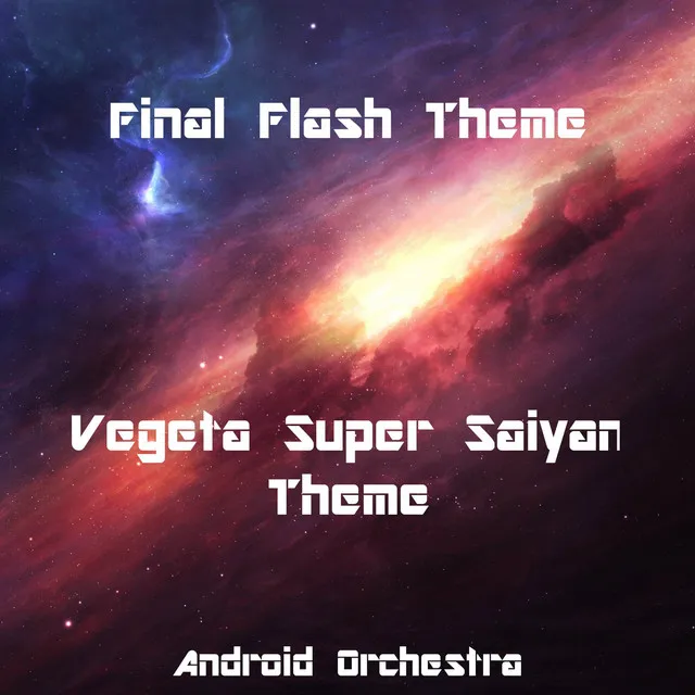 Final Flash Theme (From "Dragon Ball Z")