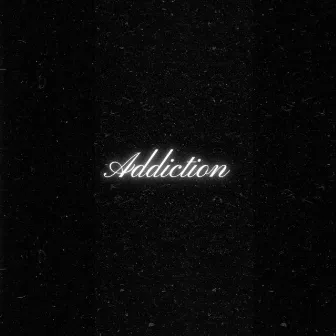 Addiction by FloGodSKiP