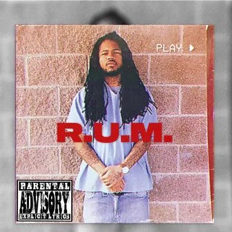 R.U.M by DevTheBum