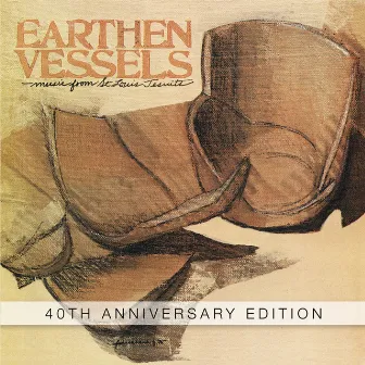 Earthen Vessels: 40th Anniversary Edition by St. Louis Jesuits