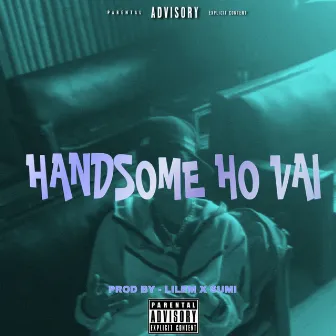 Handsome Ho Vai by LILEM