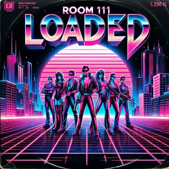 Loaded by Room 111