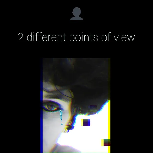 2 Different Points of View