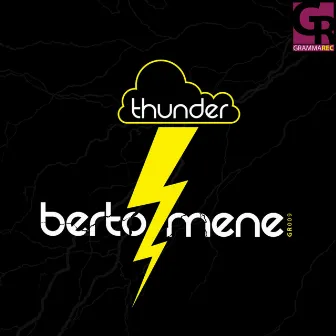 Thunder by Berto Mene