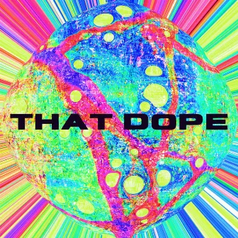 That Dope by Element Jetson