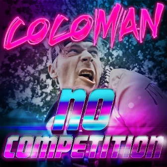 No Competition by Cocoman