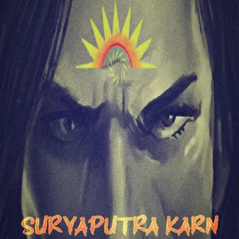 Suryaputra Karn by Rubaab