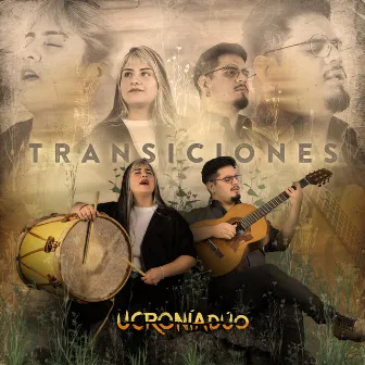 Transiciones by Ucronía Dúo