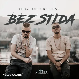 Bez Stida by Kedzi OG