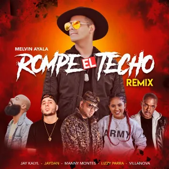 Rompe el Techo (Remix) by Melvin Ayala