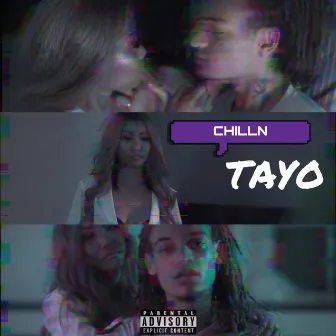 Chilln by Tayo