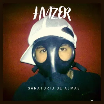 Sanatorio De Almas by Hatzer