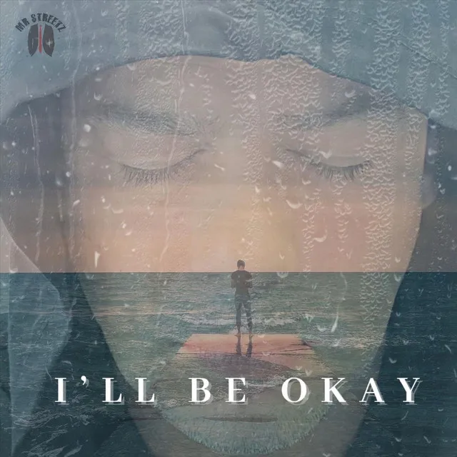 I'll Be Okay