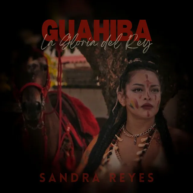 Guahiba, la Gloria del Rey