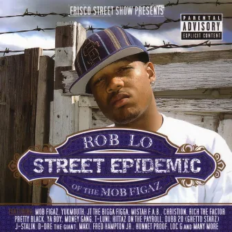 Street Epidemic by Rob Lo