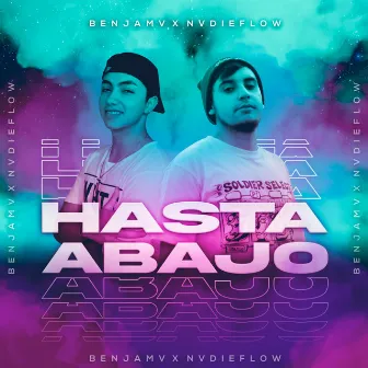 Hasta Abajo by Nvdie Flow